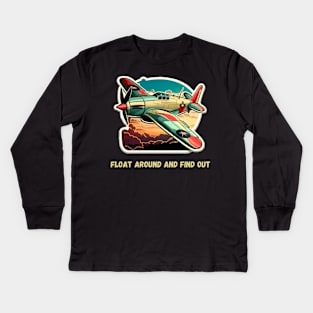 Float Around And Find Out Kids Long Sleeve T-Shirt